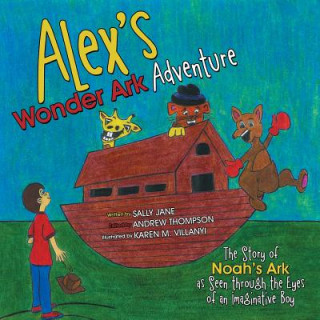 Kniha Alex's Wonder Ark Adventure Sally Jane