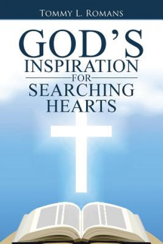 Buch God's Inspiration for Searching Hearts Tommy L Romans