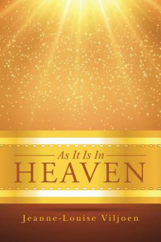 Book As It Is In Heaven Jeanne-Louise Viljoen