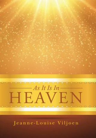 Carte As It Is In Heaven Jeanne-Louise Viljoen