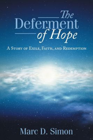 Книга Deferment of Hope Marc D Simon