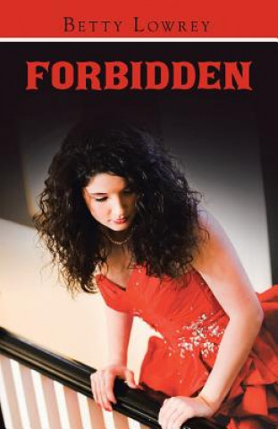 Kniha Forbidden Betty Lowrey