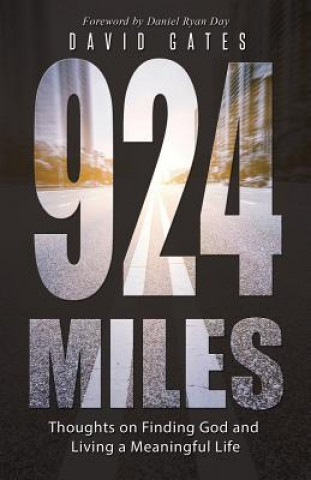 Kniha 924 Miles DAVID GATES