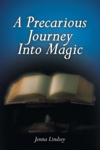 Carte Precarious Journey Into Magic Jenna Lindsey