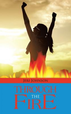 Book Through the Fire Jeri Johnson