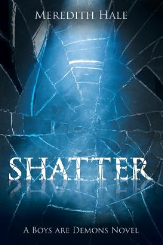 Książka Shatter Meredith Hale