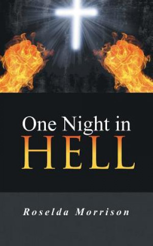 Kniha One Night in Hell Roselda Morrison