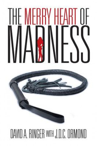 Book Merry Heart of Madness J D C Ormond