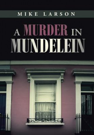 Book Murder in Mundelein Mike Larson