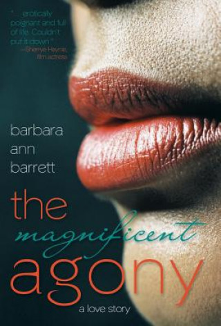 Knjiga Magnificent Agony Barbara Ann Barrett