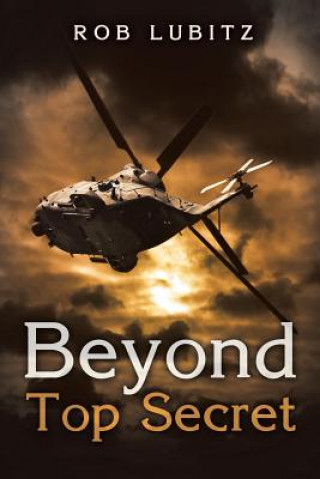 Boek Beyond Top Secret Rob Lubitz