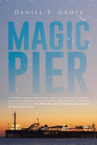 Knjiga Magic Pier Daniel P Grote