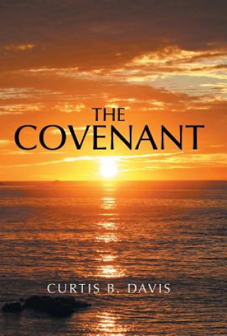 Buch Covenant Curtis B Davis
