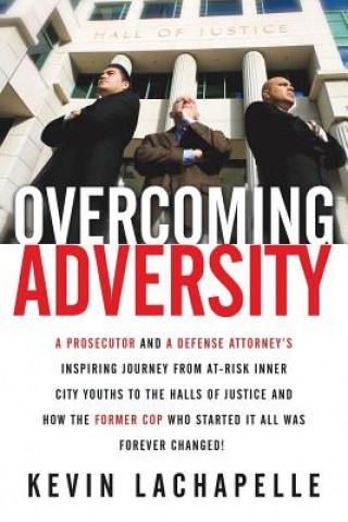 Книга Overcoming Adversity Kevin LaChapelle