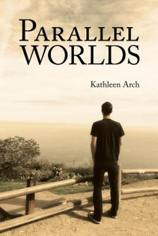 Book Parallel Worlds Kathleen Arch