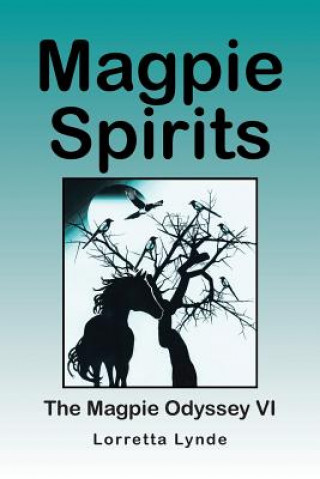 Könyv Magpie Spirits Lorretta Lynde