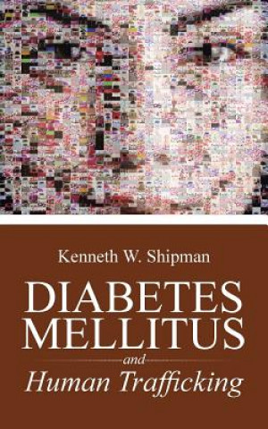 Knjiga Diabetes Mellitus Kenneth W Shipman