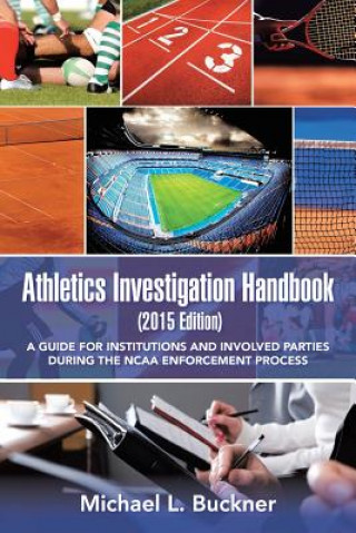 Buch Athletics Investigation Handbook (2015 Edition) Michael L Buckner