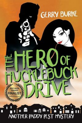 Könyv Hero of Hucklebuck Drive Gerry Burke