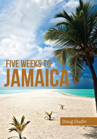 Carte Five Weeks to Jamaica Doug Oudin