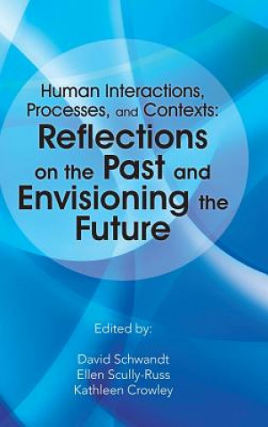 Livro Human Interactions, Processes, and Contexts Dr David Schwandt