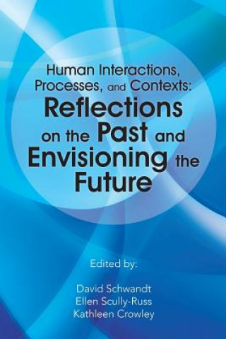 Carte Human Interactions, Processes, and Contexts Dr David Schwandt
