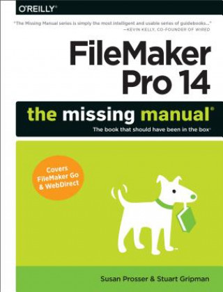 Book Filemaker Pro 14: The Missing Manual Stuart Gripman
