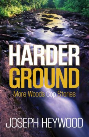 Libro Harder Ground Joseph Heywood