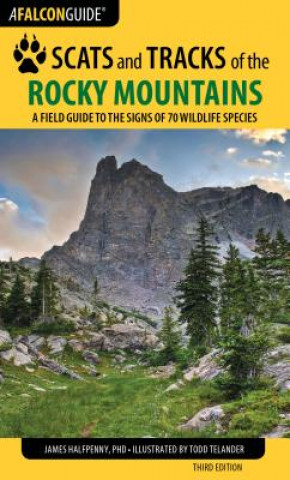 Book Scats and Tracks of the Rocky Mountains James C. Halfpenny