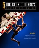 Könyv Rock Climber's Exercise Guide Eric J. Horst