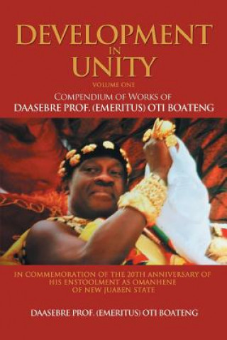 Carte Development in Unity Volume One Daasebre Prof (Emeritus) Oti Boateng
