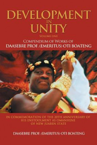 Kniha Development in Unity Volume One Daasebre Prof (Emeritus) Oti Boateng