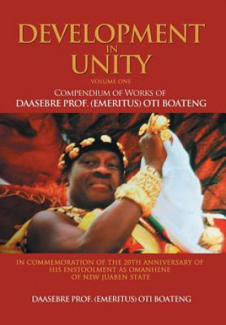 Boek Development in Unity Volume One Daasebre Prof (Emeritus) Oti Boateng