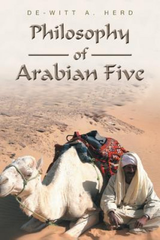Kniha Philosophy of Arabian Five De-Witt a Herd