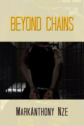 Carte Beyond Chains Markanthony Nze