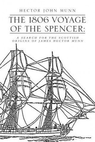 Carte 1806 Voyage of the Spencer Hector John Munn