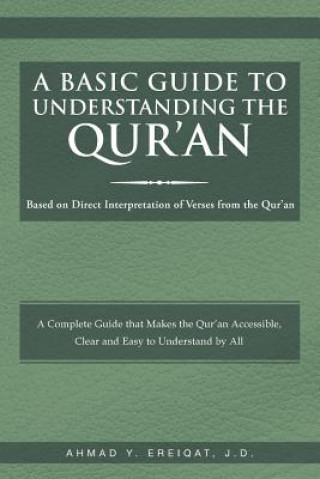 Kniha Basic Guide to Understanding the Qur'an Ahmad Ereiqat