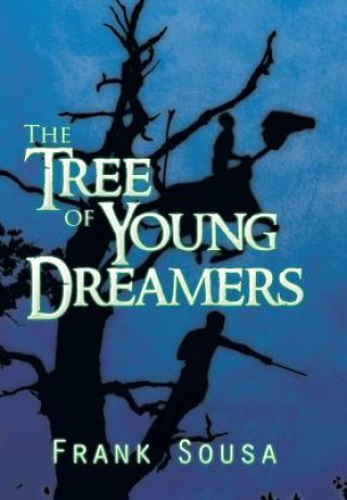 Knjiga Tree of Young Dreamers Frank Sousa