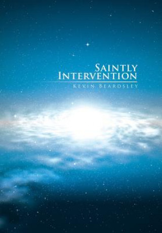 Kniha Saintly Intervention Kevin Beardsley