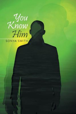 Kniha You Know Him Sonya Smith