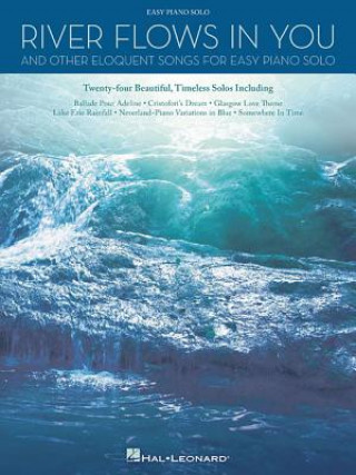 Knjiga River Flows in You and Other Eloquent Songs Hal Leonard Publishing Corporation