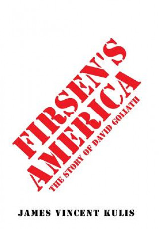 Kniha Firsen's America James Vincent Kulis