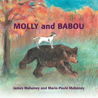 Kniha Molly and Babou Marie-Paule Mahoney