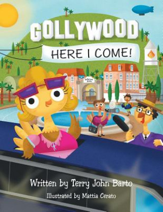 Livre Gollywood, Here I Come! Terry John Barto