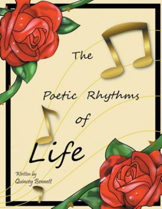 Kniha Poetic Rhythms of Life Quincey Bennett