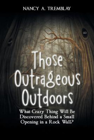 Libro Those Outrageous Outdoors Nancy a Tremblay