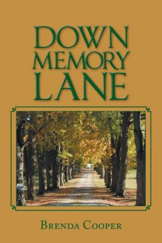 Kniha Down Memory Lane Brenda Cooper