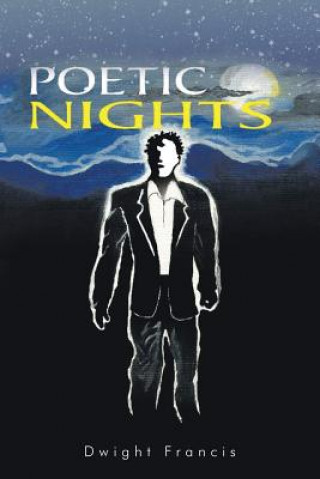 Livre Poetic Nights Dwight Francis