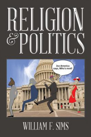 Kniha Religion & Politics William F Sims