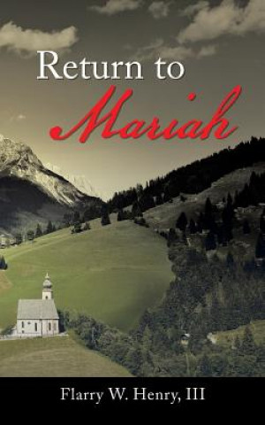 Buch Return to Mariah III Flarry W Henry